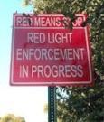 Warning signs used in connection with the  Red-Light program